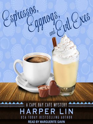 cover image of Espressos, Eggnogs, and Evil Exes